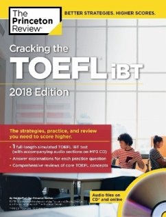 Cracking the TOEFL iBT 2018 Edition, with Audio-CD - Princeton Review