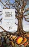 A Mindful Teaching Community