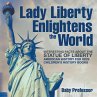 Lady Liberty Enlightens the World - Bild 1