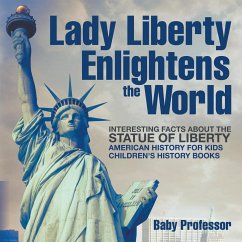 Lady Liberty Enlightens the World - Baby