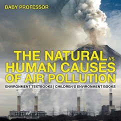 The Natural vs. Human Causes of Air Pollution - Baby
