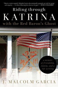Riding Through Katrina with the Red Baron's Ghost - Garcia, J Malcolm