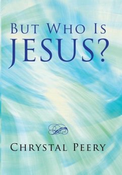 But Who Is Jesus?