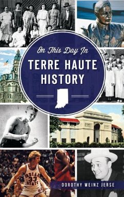 On This Day in Terre Haute History - Jerse, Dorothy Weinz
