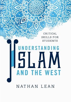 Understanding Islam and the West - Lean, Nathan