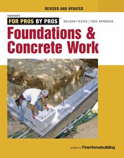 Foundations and Concrete Work (Revised and Updated ) - Fine Homebuildi