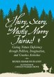 Hairy, Scary, But Mostly Merry Fairies! - Bild 1