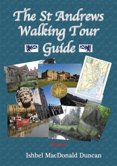 The St Andrews Walking Tour Guide - MacDonald Duncan, Ishbel