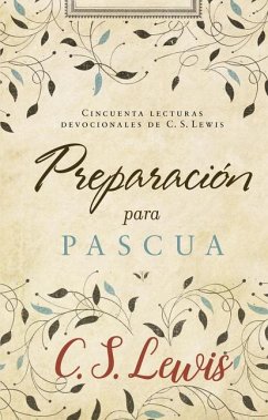 Preparación Para Pascua - Lewis, C. S.