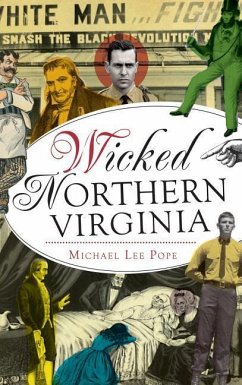 Wicked Northern Virginia - Pope, Michael Lee