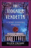 The Viognier Vendetta: A Wine Country Mystery