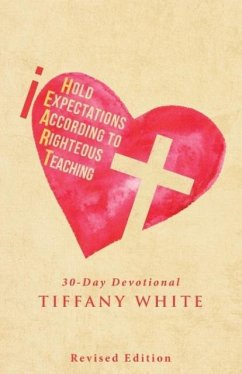 iHEART (I Hold Expectations According to Righteous Teaching)