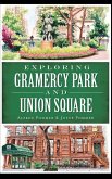 Exploring Gramercy Park and Union Square