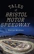 Tales of Bristol Motor Speedway - Bild 1
