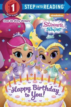 Happy Birthday to You! (Shimmer and Shine) - Depken, Kristen L.