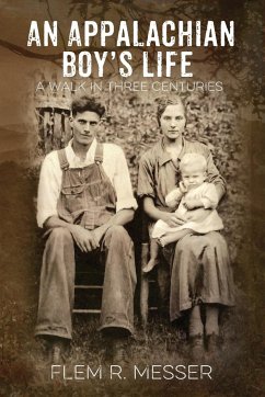 An Appalachian Boy's Life - Messer, Flem R