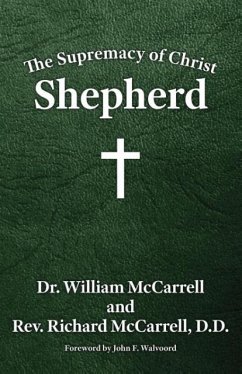 The Supremacy of Christ - McCarrell, William