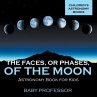 The Faces, or Phases, of the Moon -... - Bild 1