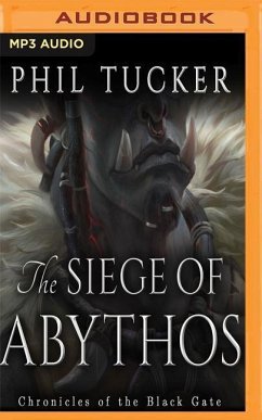 The Siege of Abythos - Tucker, Phil