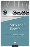 Liberty and Power: A Reader