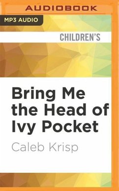 Bring Me the Head of Ivy Pocket - Krisp, Caleb