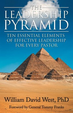 The Leadership Pyramid - West, William David