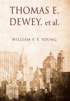 THOMAS E. DEWEY, et al - Young, William F F