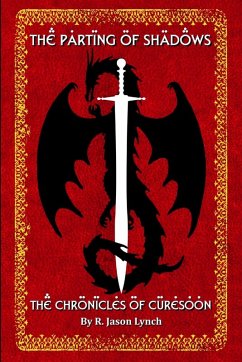 The Parting of Shadows (The Chronicles of Curesoon - Book Three) - Lynch, R. Jason
