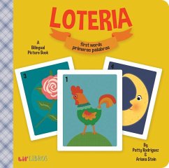 Loteria: First Words / Primeras Palabras - Rodriguez, Patty; Stein, Ariana