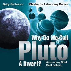 Why Do We Call Pluto A Dwarf? Astronomy Book Best Sellers   Children's Astronomy Books - Baby