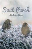 Soul Perch: A Collection of Poems