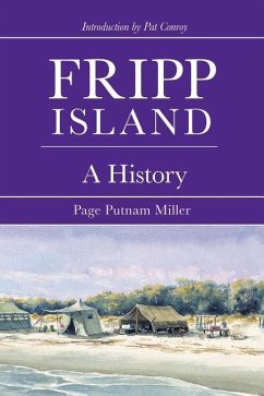 Fripp Island: A History - Miller, Page Putnam