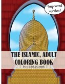 The Islamic Adult Coloring Book: 2nd Edition