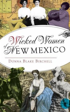 Wicked Women of New Mexico - Birchell, Donna Blake