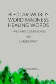 Bipolar Words Word Madness Healing Words