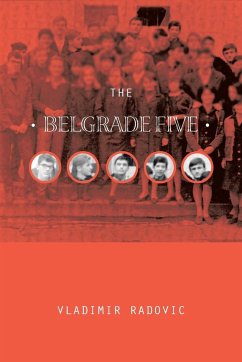 The Belgrade Five - Radovic, Vladimir
