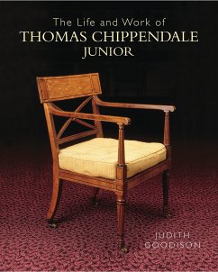 The Life and Work of Thomas Chippendale Junior - Goodison, Judith