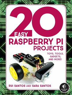 20 Easy Raspberry Pi Projects - Santos, Rui; Santos, Sara