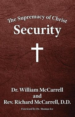 The Supremacy of Christ - McCarrell, William