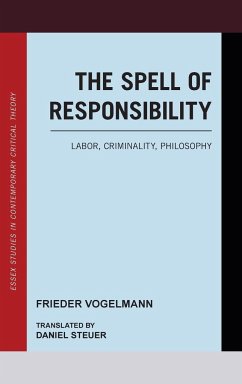 The Spell of Responsibility - Vogelmann, Frieder