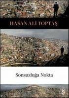 Sonsuzluga Nokta - Ali Toptas, Hasan