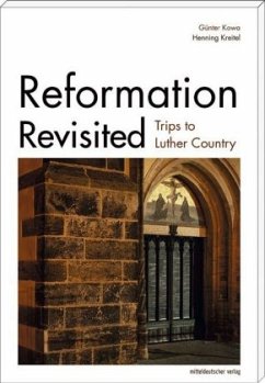 Reformation Revisited - Kowa, Günter;Kreitel, Henning