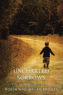 Uncharted Sorrows - Bridges, Robyn Nygumburo