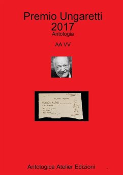 Premio Ungaretti 2017 - Vv, Aa