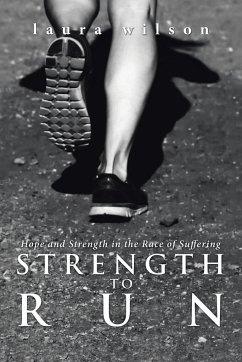 Strength to Run - Wilson, Laura