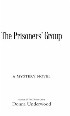 The Prisoners' Group - Underwood, Donna