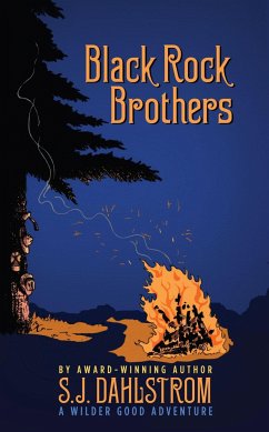 Black Rock Brothers: The Adventures of Wilder Good #5 - Dahlstrom, S J