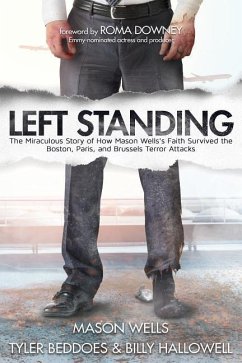 Left Standing - Wells, Mason; Beddoes, Tyler; Hallowell, Billy