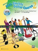 Alfred's Kid's Electric Guitar Course 2: The Easiest Electric Guitar Method Ever!, Book & Online Audio