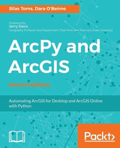 ArcPy and ArcGIS - Toms, Silas; O'Beirne, Dara